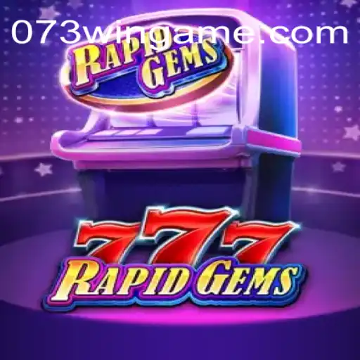 Exploring the Thrills of RapidGems777: Your Guide to Winning Big